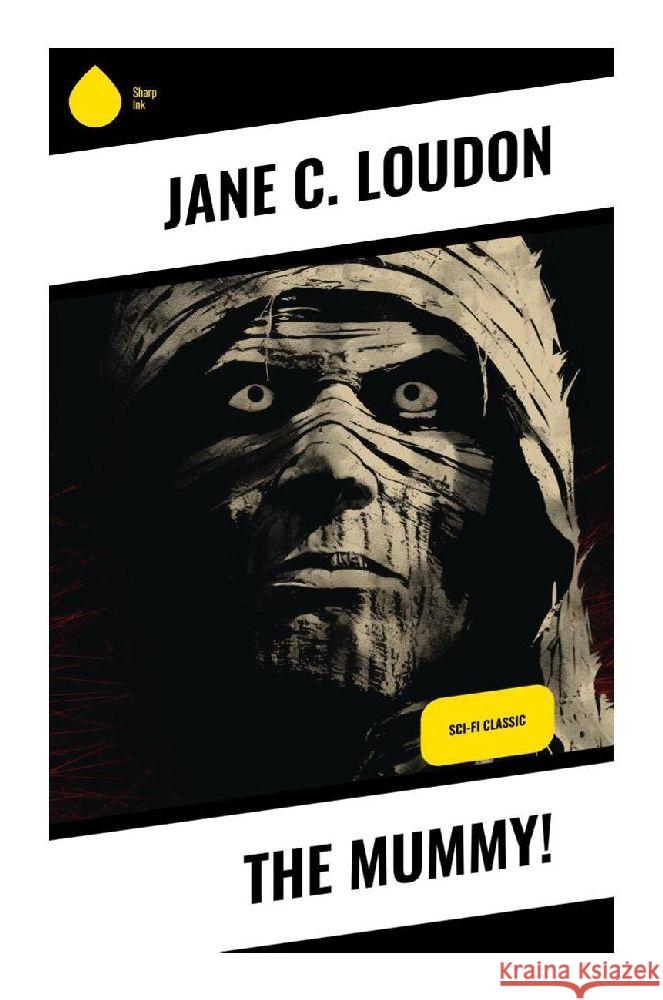 The Mummy! Loudon, Jane C. 9788028355722 Sharp Ink - książka