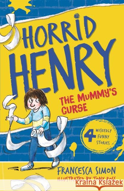 The Mummy's Curse: Book 7 Francesca Simon 9781858818245 Hachette Children's Group - książka