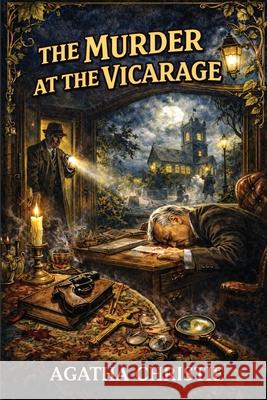 The Murder at the Vicarage Agatha Christie 9781515469711 Positronic Publishing - książka