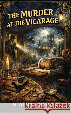 The Murder at the Vicarage Agatha Christie 9781515469728 Positronic Publishing - książka
