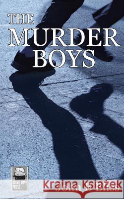The Murder Boys John B. Bliss 9789881458414 Crime Wave Press - książka