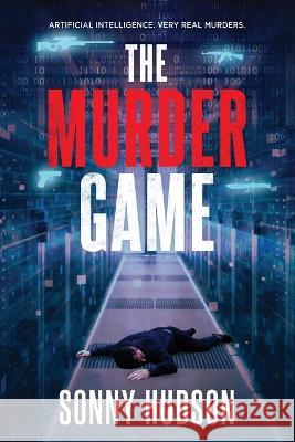 The Murder Game Sonny Hudson   9798987163917 Sonny Hudson - książka