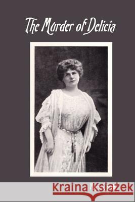 The Murder of Delicia Marie Corelli 9780359824267 Lulu.com - książka