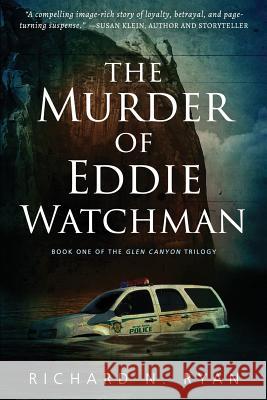 The Murder of Eddie Watchman Richard N. Ryan 9780990862406 Richard N. Ryan - książka
