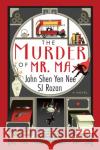 The Murder Of Mr. Ma John Shen Yen Nee 9781641295499 Soho Press