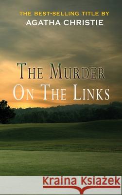 The Murder on the Links Agatha Christie 9781609425340 Iap - Information Age Pub. Inc. - książka