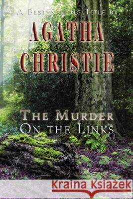 The Murder on the Links Agatha Christie 9781609425654 Iap - Information Age Pub. Inc. - książka