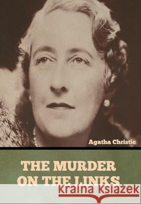 The Murder on the Links Agatha Christie 9781636373218 Bibliotech Press - książka