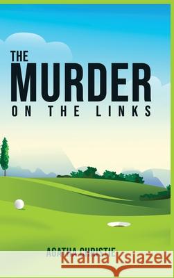 The Murder on the Links Agatha Christie 9781989814383 Public Park Publishing - książka