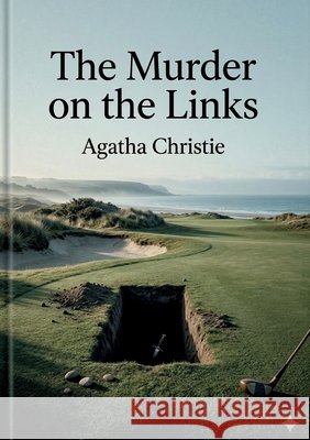 The Murder on the Links: by Agatha Christie Christie, Agatha 9791043144899 Culturea - książka