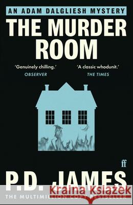 The Murder Room: The classic locked-room murder mystery from the 'Queen of English crime' (Guardian) P. D. James 9780571355747 Faber & Faber - książka