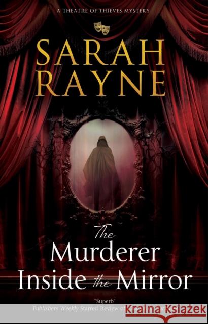 The Murderer Inside the Mirror Sarah Rayne 9781448310951 Severn House - książka
