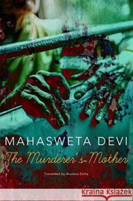 The Murderer's Mother Mahasweta Devi 9781803092324 Seagull Books London Ltd - książka