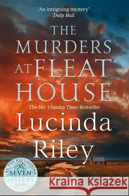 The Murders at Fleat House: A compelling mystery from the author of the million-copy bestselling The Seven Sisters series Lucinda Riley 9781529094978 Pan Macmillan - książka