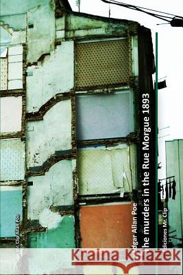 The murders in the Rue Morgue 1893 Poe, Edgar Allan 9781505831610 Createspace - książka