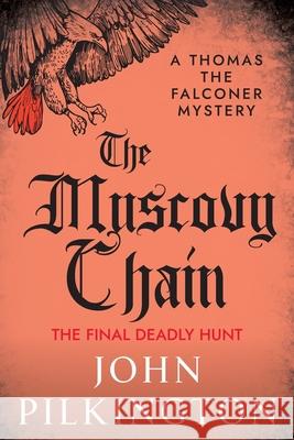 The Muscovy Chain John Pilkington 9781806562084 Boldwood Books Ltd - książka