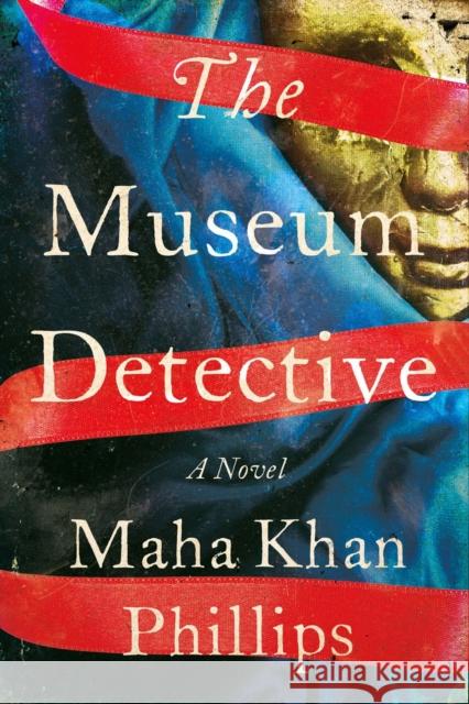 The Museum Detective Maha Khan Phillips 9781641296564 Soho Crime - książka