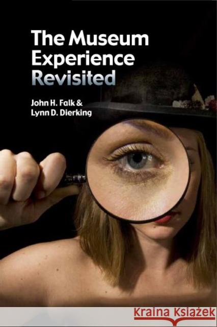 The Museum Experience Revisited John H Falk 9781611320442  - książka