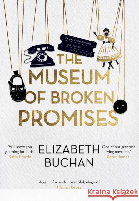 The Museum of Broken Promises Elizabeth Buchan 9781786495280 Atlantic Books - książka