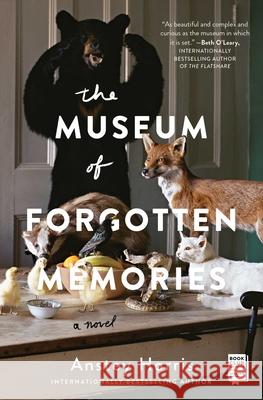 The Museum of Forgotten Memories Anstey Harris 9781982126896 Gallery Books - książka