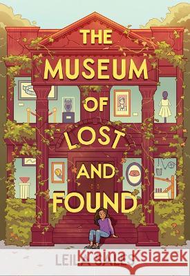 The Museum of Lost and Found Leila Sales Jacqueline Li 9781419754517 Amulet Books - książka
