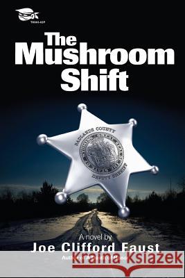 The Mushroom Shift Joe Clifford Faust 9781468079791 Createspace - książka