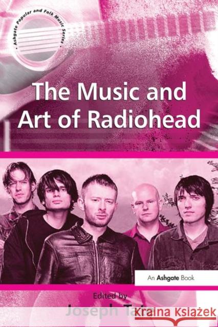 The Music and Art of Radiohead  9781138459670  - książka