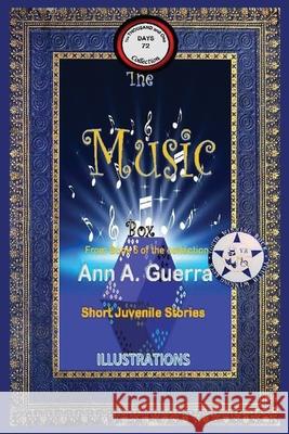 The Music Box: From Book 6 of the collection No. 72 Daniel Guerra Ann a. Guerra 9781691054954 Independently Published - książka