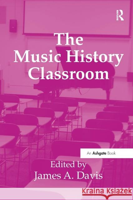 The Music History Classroom Davis, James A. 9781409436591  - książka