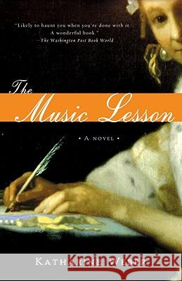 The Music Lesson Katharine Weber 9780307718068 Three Rivers Press (CA) - książka