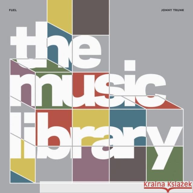 The Music Library FUEL 9780993191138 FUEL Publishing - książka