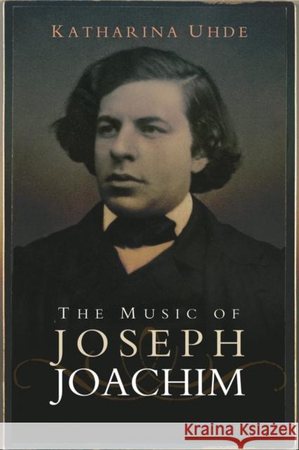 The Music of Joseph Joachim Katharina Uhde 9781783272846 Boydell Press - książka