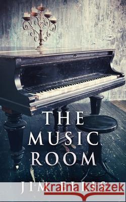 The Music Room Jim Ellis 9784824114662 Next Chapter - książka