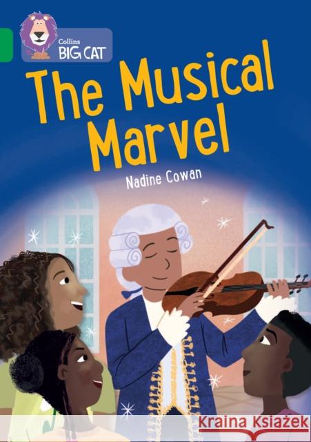 The Musical Marvel: Band 15/Emerald Nadine Cowan 9780008533458 HarperCollins Publishers - książka