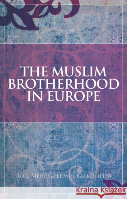 The Muslim Brotherhood in Europe Roel Meijer 9781849042703  - książka