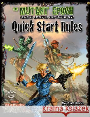 The Mutant Epoch RPG Quick Start Rules William McAusland 9780994923752 Outland Arts - książka