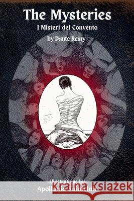 The Mysteries: I Misteri del Convento Dante Remy Apollonia Saintclair 9781968703158 Black Fern, an Imprint of Erosetti Press - książka