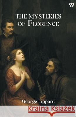 The Mysteries Of Florence George Lippard 9789371460774 Double 9 Books - książka