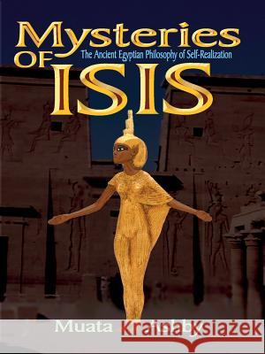 The Mysteries of Isis Muata Abhaya Ashby 9781884564246 Cruzian Mystic Books - książka