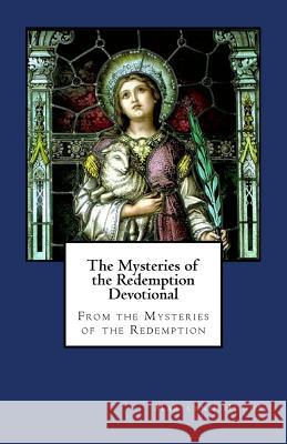 The Mysteries of the Redemption Devotional Marilynn Hughes 9781470102494 Createspace - książka