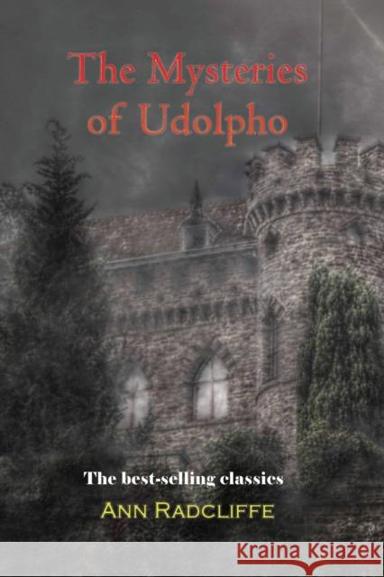 The Mysteries of Udolpho Ann Ward Radcliffe 9781609425777 Iap - Information Age Pub. Inc. - książka