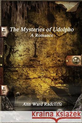 The Mysteries of Udolpho Ann Ward Radcliffe   9781988297200 Devoted Publishing - książka