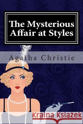 The Mysterious Affair at Styles Agatha Christie 9781515262978 Createspace Independent Publishing Platform - książka