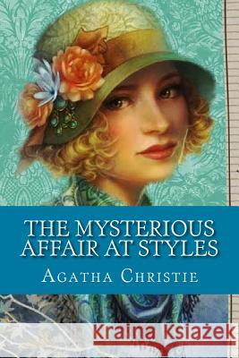 The Mysterious Affair at Styles Agatha Christie 9781542303248 Createspace Independent Publishing Platform - książka