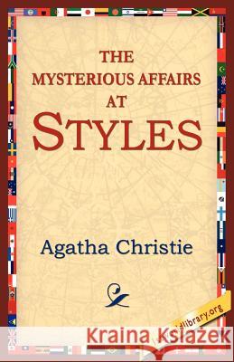 The Mysterious Affair at Styles Agatha Christie 9781595406019 1st World Library - książka