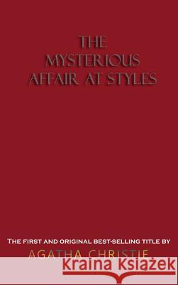 The Mysterious Affair at Styles Agatha Christie 9781609423711 Iap - Information Age Pub. Inc. - książka