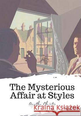 The Mysterious Affair at Styles Agatha Christie 9781719545020 Createspace Independent Publishing Platform - książka