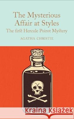 The Mysterious Affair at Styles: A Hercule Poirot Mystery Agatha Christie Barry Forshaw 9781035004898 MacMillan Collector's Library - książka