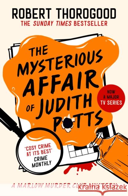 The Mysterious Affair Of Judith Potts Robert Thorogood 9780008567453 HarperCollins Publishers - książka