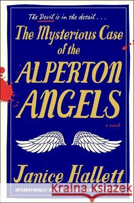 The Mysterious Case of the Alperton Angels Janice Hallett 9781668023396 Atria Books - książka